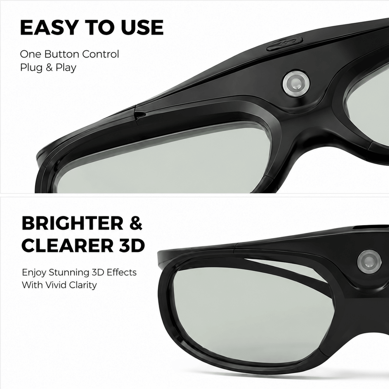 Advanced LCD shutter lenses deliver vivid depth, sharp contrast and stunning visual realism