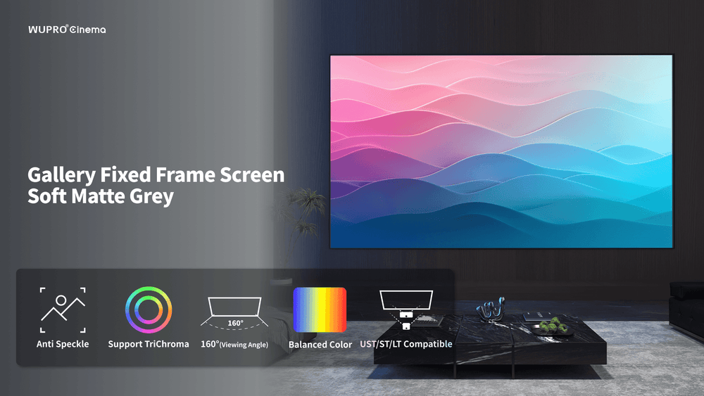wupro Soft Matte Grey projector screen optimized for triple laser projectors with reduced laser speckle and balanced image performance