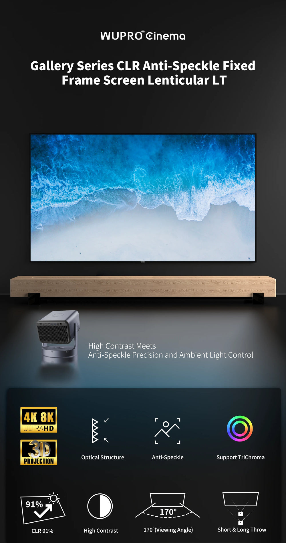 WUPRO Cinema Gallery fixed frame screen Lenticular LT anti-speckle CLR screen for long throw projectors
