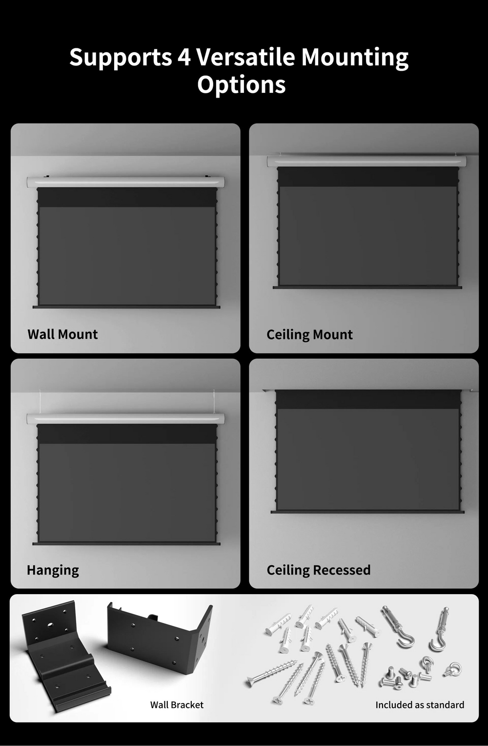 WUPRO FlowArc motorized projector screen supports four flexible mounting methods for different room installations