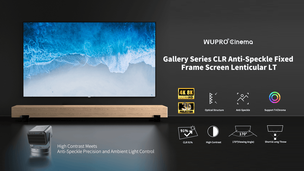 WUPRO Cinema Gallery Series Lenticular LT CLR fixed frame screen with anti-speckle technology for RGB laser projectors